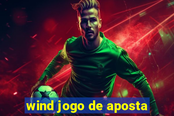 wind jogo de aposta